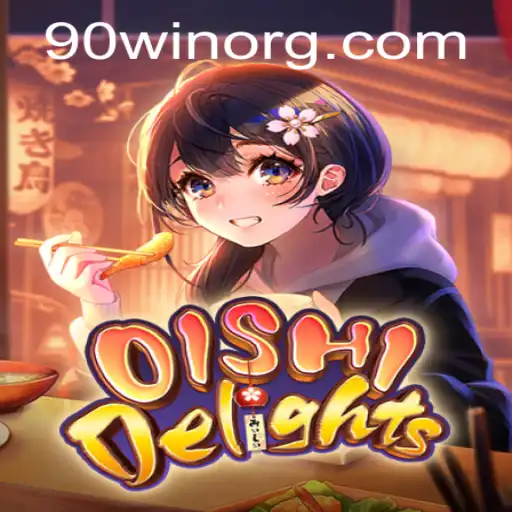 Explore the World of OishiDelights: A New Gaming Adventure with '90 Win' Features
